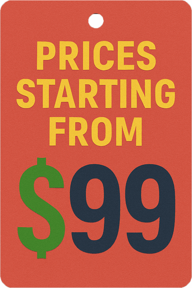 Prices Starting from $99